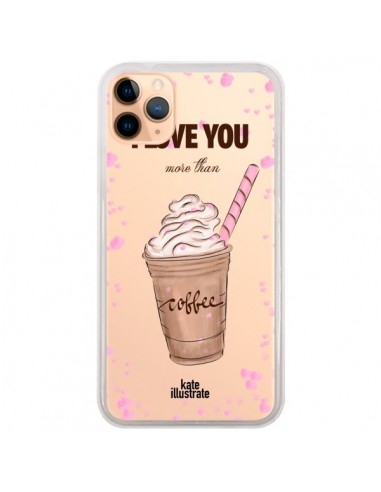 Coque iPhone 11 Pro Max I love you More Than Coffee Glace Amour Transparente - kateillustrate