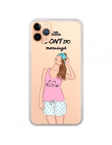 Coque iPhone 11 Pro Max I Don't Do Mornings Matin Transparente - kateillustrate