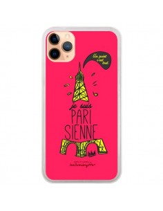 Coque iPhone 11 Pro Max Je suis Parisienne La Tour Eiffel...