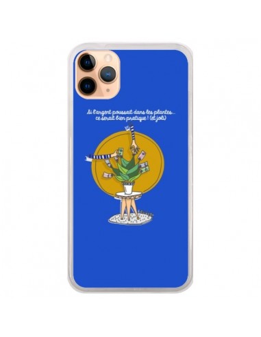 Coque iPhone 11 Pro Max L'argent ne pousse pas dans les plantes - Leellouebrigitte