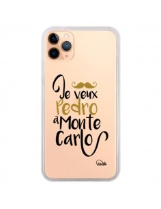 Coque iPhone 11 Pro Max Je veux Pedro à Monte Carlo...