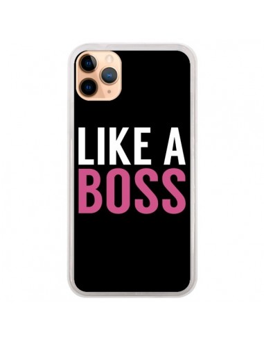 Coque iPhone 11 Pro Max Like a Boss - Mary Nesrala