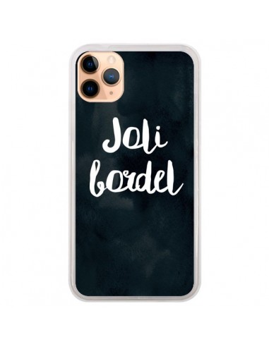 Coque iPhone 11 Pro Max Joli Bordel - Maryline Cazenave