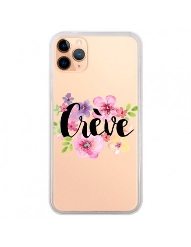 Coque iPhone 11 Pro Max Crève Fleurs Transparente - Maryline Cazenave