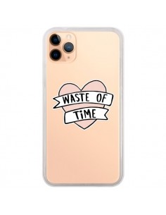 Coque iPhone 11 Pro Max Waste Of Time Transparente -...