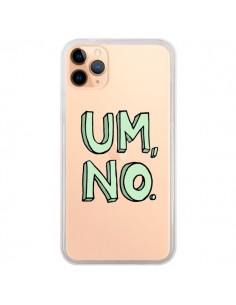 Coque iPhone 11 Pro Max Um, No Transparente - Maryline...
