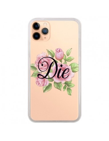 Coque iPhone 11 Pro Max Die Fleurs Transparente - Maryline Cazenave