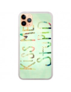 Coque iPhone 11 Pro Max Kiss Me Stupid - R Delean