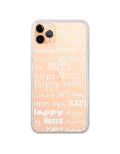Coque iPhone 11 Pro Max Happy Happy Blanc Transparente - R Delean