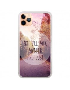 Coque iPhone 11 Pro Max Not all who wander are lost -...