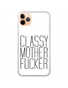 Coque iPhone 11 Pro Max Classy Mother Fucker - Sara Eshak
