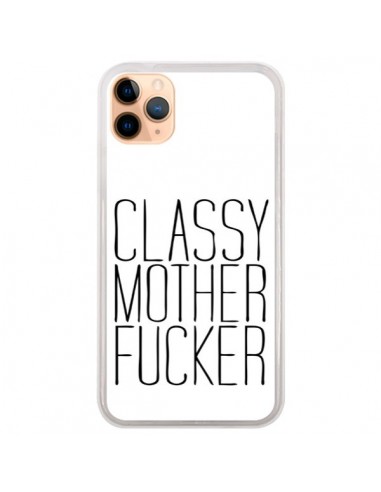 Coque iPhone 11 Pro Max Classy Mother Fucker - Sara Eshak