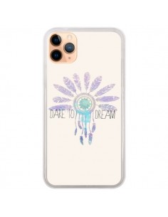 Coque iPhone 11 Pro Max Dare To Dream - Osez Rêver - Sara...