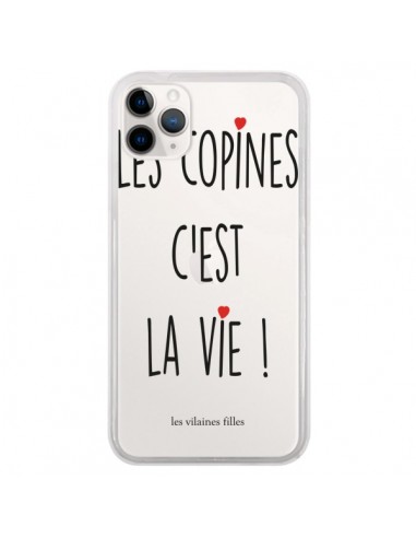 Coque iPhone 11 Pro Les copines, c'est la vie Transparente - Les Vilaines Filles