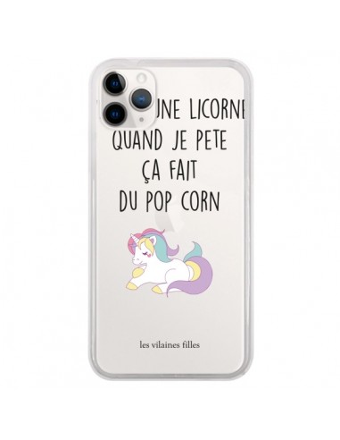 Coque iPhone 11 Pro Je suis une licorne, quand je pète ça fait du pop corn Transparente - Les Vilaines Filles