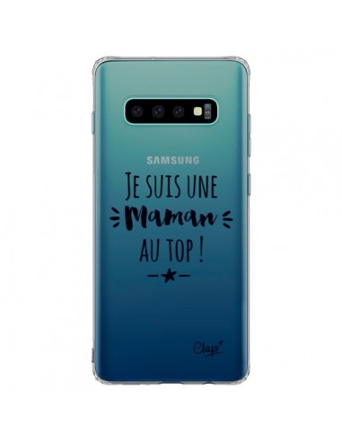 Coque Samsung S10 Plus Je suis une Maman au Top Transparente - Chapo