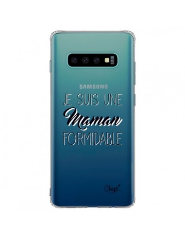 Coque Samsung S10 Plus Je suis une Maman Formidable Transparente - Chapo