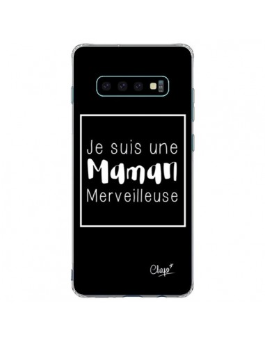 Coque Samsung S10 Plus Je suis une Maman Merveilleuse - Chapo