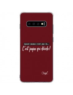 Coque Samsung S10 Plus C'est Papa qui Décide Rouge...