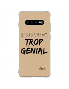 Coque Samsung S10 Plus Je suis un Papa trop Génial Beige...