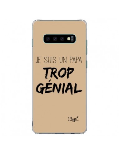 Coque Samsung S10 Plus Je suis un Papa trop Génial Beige - Chapo