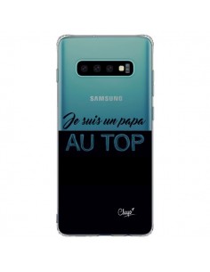 Coque Samsung S10 Plus Je suis un Papa au Top...