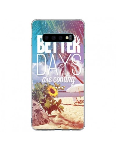 Coque Samsung S10 Plus Better Days _té - Eleaxart