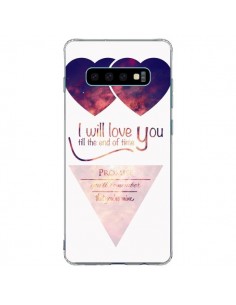 Coque Samsung S10 Plus I will love you until the end...
