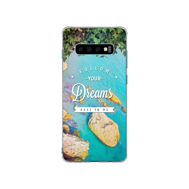 Coque Samsung S10 Plus Follow your dreams Suis tes rêves Islands - Eleaxart