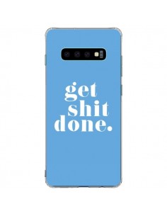 Coque Samsung S10 Plus Get Shit Done Bleu - Shop Gasoline