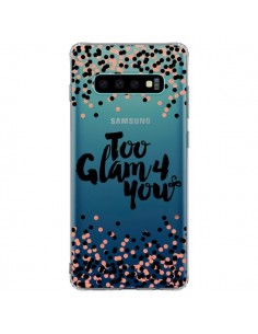 Coque Samsung S10 Plus Too Glamour 4 you Trop Glamour...
