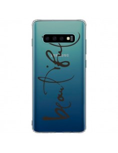 Coque Samsung S10 Plus Beautiful Transparente - Dricia Do