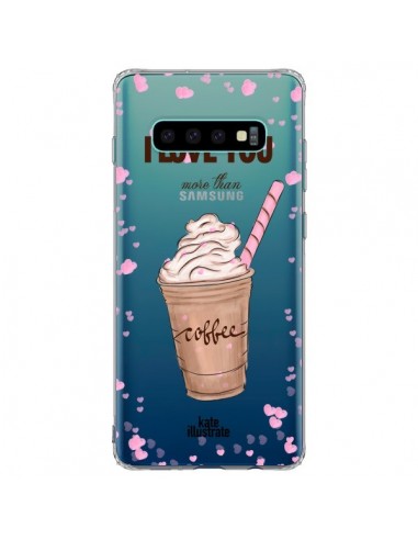 Coque Samsung S10 Plus I love you More Than Coffee Glace Amour Transparente - kateillustrate