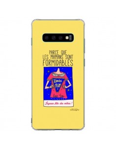 Coque Samsung S10 Plus Parce que les mamans sont...