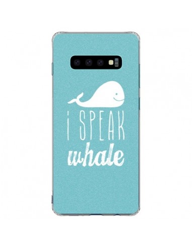 Coque Samsung S10 Plus I Speak Whale Baleine - Mary Nesrala