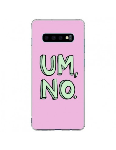 Coque Samsung S10 Plus Um, No - Maryline Cazenave