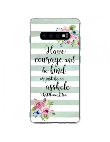 Coque Samsung S10 Plus Courage, Kind, Asshole - Maryline Cazenave