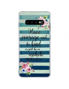 Coque Samsung S10 Plus Courage, Kind, Asshole...