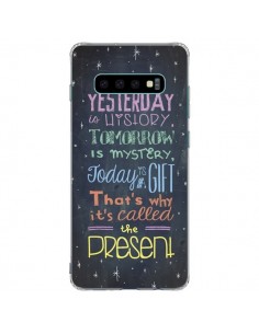Coque Samsung S10 Plus Today is a gift Cadeau -...