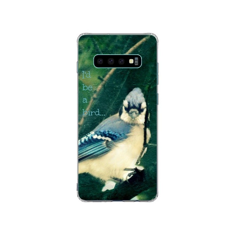 Coque Samsung S10 Plus I'd be a bird Oiseau - R Delean