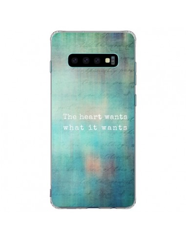 Coque Samsung S10 Plus The heart wants what it wants Coeur - Sylvia Cook