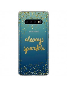 Coque Samsung S10 Plus Always Sparkle, Brille Toujours...