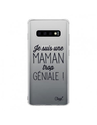 Coque Samsung S10 Je suis une Maman trop Géniale Transparente - Chapo