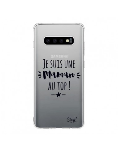 Coque Samsung S10 Je suis une Maman au Top Transparente - Chapo