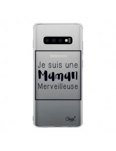 Coque Samsung S10 Je suis une Maman Merveilleuse...