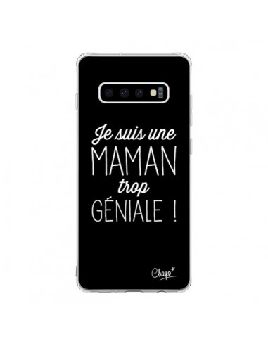 Coque Samsung S10 Je suis une Maman trop Géniale - Chapo