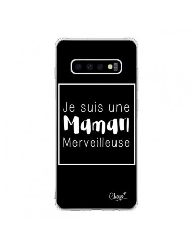 Coque Samsung S10 Je suis une Maman Merveilleuse - Chapo