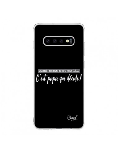 Coque Samsung S10 C'est Papa qui Décide Noir - Chapo