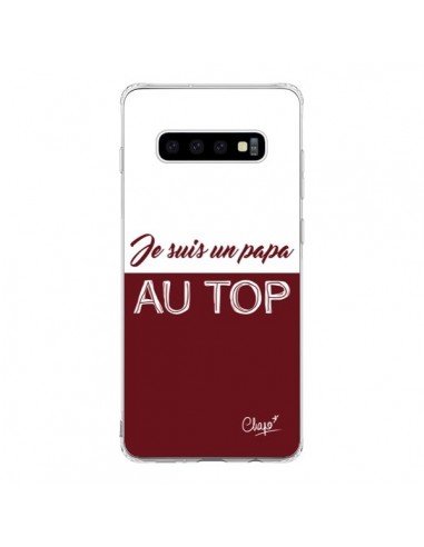 Coque Samsung S10 Je suis un Papa au Top Rouge Bordeaux - Chapo