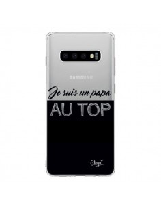 Coque Samsung S10 Je suis un Papa au Top Transparente -...